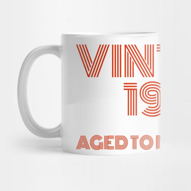 Vintage 1965 Aged to perfection. by MadebyTigger